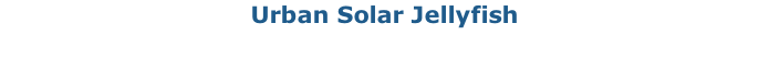 Urban Solar Jellyfish